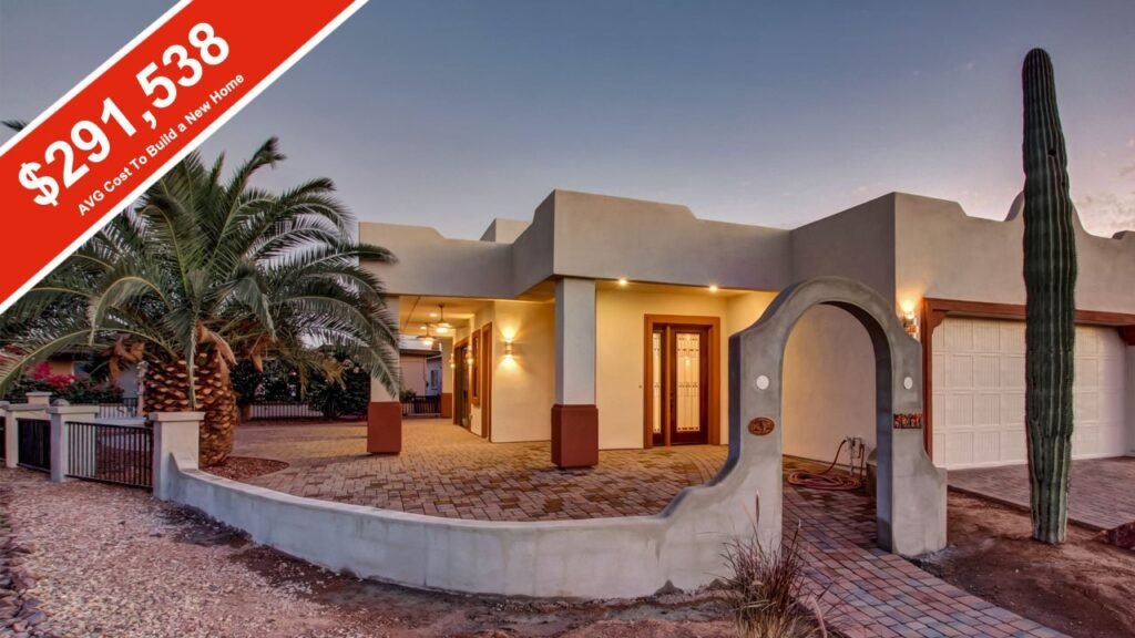 Cost Of Building A House In Arizona: How Much Does It Cost To Build A House Arizona